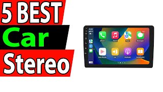 5 Best Car Stereo Review 2024 [upl. by Arised]