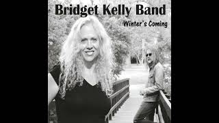 Bridget Kelly Band Winters Coming Blues V 1 [upl. by Adnovad]