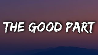 AJR  The Good Part Lyrics [upl. by Atekin809]