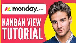 How to Use the Kanban View on Mondaycom  2024 [upl. by Zerline304]