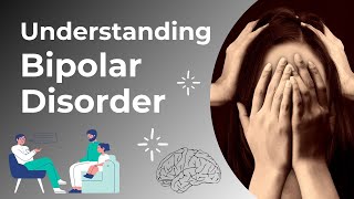 Understanding Bipolar Disorder [upl. by Eberhart609]