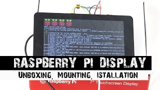 Raspberry Pi 7quot Touchscreen Display Unboxing Mounting Installation Demonstration [upl. by Eintruok764]