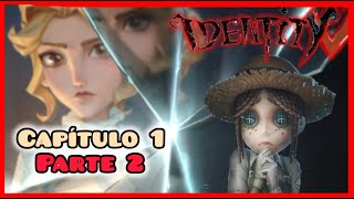 JOGANDO IDENTITY V EM 2024 capitulo1  PARTE 2 jogo identityv jogando game hunters [upl. by Amandie]