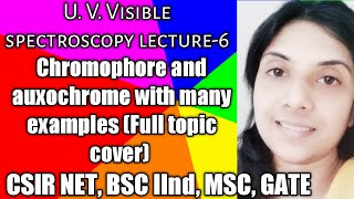 U V Spectroscopy chromophore and auxochrome exampleswhy compound show colour [upl. by Goldberg2]