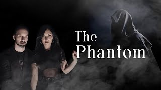 THE PHANTOM [upl. by Eelahs834]