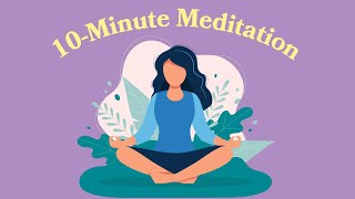 10Minute Meditation For Beginners [upl. by Marjory]