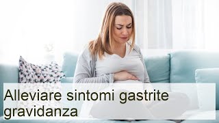 Gastrite durante la gravidanza  Lezioni per mamme [upl. by Ytiak270]