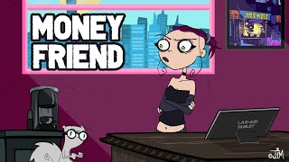 Money Friend  Foamy The Squirrel [upl. by Andee]