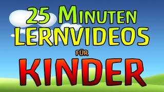 25 Minuten Lernvideos für Kinder deutsch  ABCLied Farben Zahlen Formen Wochentage [upl. by Robinia587]