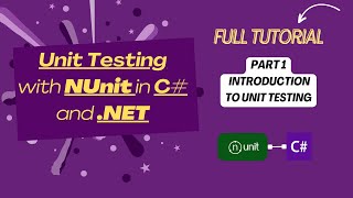 Master Unit Testing in C amp NET with NUnit  Introduction Part 1 [upl. by Niwdog92]