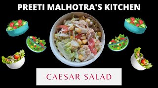 Caesar Salad Recipe  Preeti Malhotras Kitchen  2021 [upl. by Adnilav]