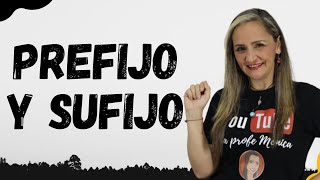 PREFIJOS Y SUFIJOS CON EJEMPLOS ✅ ¡Muy fácil 😎 [upl. by Phylis]