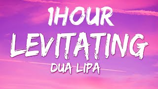 Dua Lipa  Levitating Lyrics  1HOUR [upl. by Lucienne]