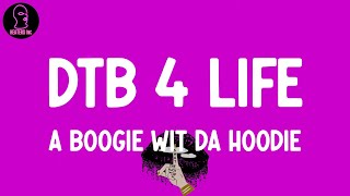 A Boogie Wit da Hoodie  DTB 4 Life lyrics [upl. by Nico]