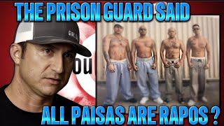 THE PRISON GUARD SAID ALL PAISAS ARE RAPOS  WAIT HOLD UP MY RESPONSE southsiders norte prison [upl. by Arbba16]