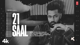 21 Saal  Shooter Kahlon Official Video  Sikander Kahlon  Latest Punjabi Songs 2023 [upl. by Judd]