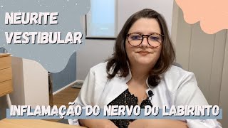 Neurite vestibular inflamação do nervo do labirinto a causa de tontura confundida com labirintite [upl. by Acirretal]