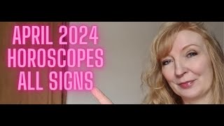 April horoscopes 2024 ALL SIGNS [upl. by Arotahs876]