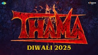 Thama Announcement  Ayushmann K Rashmika M Paresh R Nawazuddin  Dinesh V Amar K  Diwali 2025 [upl. by Llohcin]