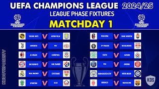 UCL FIXTURES TODAY  UEFA CHAMPIONS LEAGUE 202425 FIXTURES  MATCHDAY 1  UCL FIXTURES 202425 [upl. by Mochun]