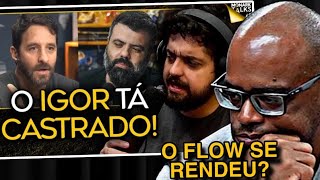 Monark PERDE a PACIÊNCIA com IGOR apresentando o FLOW [upl. by Frissell]