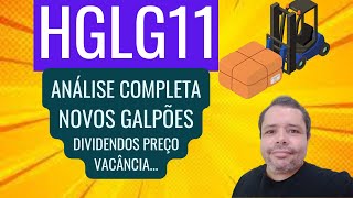 HGLG11 COMPRA 9 GALPÕES ANÁLISE COMPLETA DO FII DIVIDENDOS PREÇO VACÂNCIA E MAIS [upl. by Oskar]