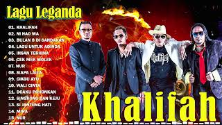 Lagu Khalifah Hit 2023 Khalifah Full Album 2023 Khalifah Seleksi 23 Lagu Lagu PADU PUNYA [upl. by Fielding357]