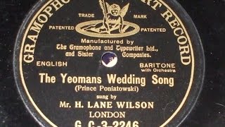 quotThe Yeomans Wedding Songquot Prince Poniatowski H Lane Wilson G amp T GC 32246 [upl. by Portugal561]