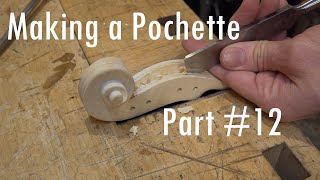 Making a Pochette  Part 12  The pegbox and the fluting [upl. by Bound]