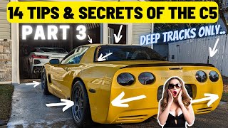 14 TIPS amp SECRETS OF THE C5 CORVETTE  PART 3  MORE EXTREME amp MIND BLOWING  DEEP TRACKS ONLY [upl. by Haramat]