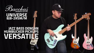 Bacchus Universe BJB2RSMM  Jazz Bass Body dengan Humbucker Pickups [upl. by Eolhc]