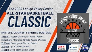 Lehigh Valley Senior AllStar Classic  Awards Boys AllStar Games3point amp Dunk Contests 32424 [upl. by Applegate870]