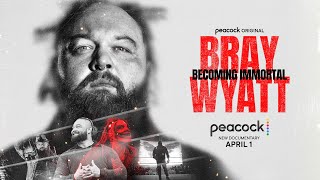 Bray Wyatt Becoming Immortal premieres on Peacock April 1 [upl. by Arykat]