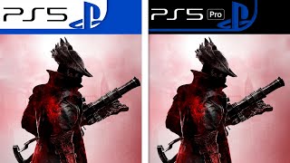 Bloodborne  PS5 vs PS5 Pro  PS4 Games New Feature  Graphics Comparison [upl. by Thalia26]