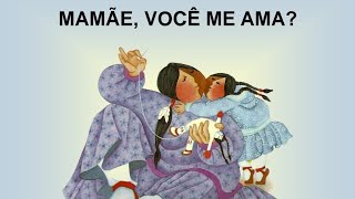 MAMÃE VOCÊ ME AMA [upl. by Ttenaej382]