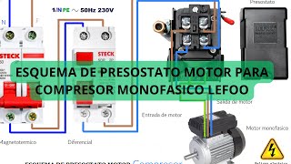 Esquema de presostato motor para compresor monofasico LEFOO [upl. by Sy]