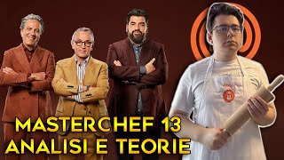 MASTERCHEF 13  ANALISI E TEORIE [upl. by Cranford]