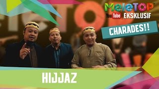 Charades Bersama Hijjaz  MeleTOP Youtube Eksklusif Episod 234 2542017 [upl. by Rosenberger]