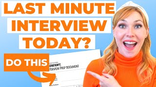 RUSHED Interview Prep  How to Prepare for a Job Interview at the LAST Minute [upl. by Roybn]