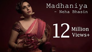 Madhaniya  Neha Bhasin  Punjabi Folk Song [upl. by Ellimak]