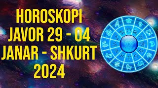 Horoskopi Javor 29  04 Janar Shkurt 2024 🍀🙏🏻❤️ [upl. by Olzsal189]