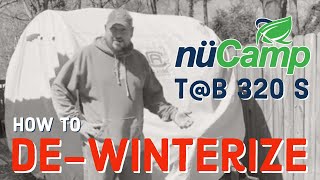 DeWinterizing the NuCamp TB 320 S 2018 [upl. by Iad124]