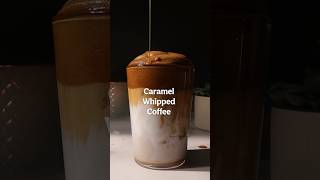 Caramel Whipped Coffee  Easy Instant Coffee Recipe  Dalgona Coffee  icedcoffee recipe coffee [upl. by Seluj91]