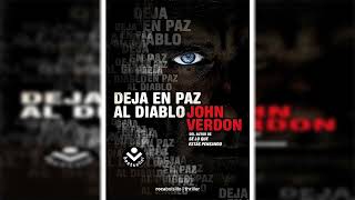 Deja en paz al diablo by John Verdon Ep 2 [upl. by Trevlac956]