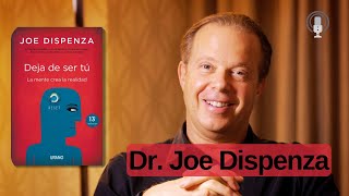 REVELADO  Secretos del Libro Dejar de ser tu Dr Joe Dispenza [upl. by Phip]