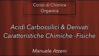 Chimica organica Caratteristiche Fisiche e Chimiche degli acidi carbossilici L114 [upl. by Aprile]