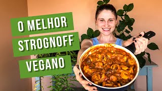 COMO FAZER O MELHOR STROGONOFF VEGANO  RECEITA PARA A FAMÍLIA TODA [upl. by Ennovehs739]