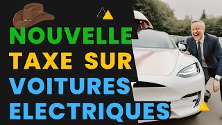 Nouveau Malus Voitures Électriques Taxées [upl. by Nilesoj]