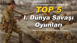 EN İYİ 5 Birinci Dünya Savaşı Oyunları WW1 GAMES [upl. by Lull]