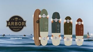 Arbor Skateboards  Foundation Series [upl. by Ellenwahs842]